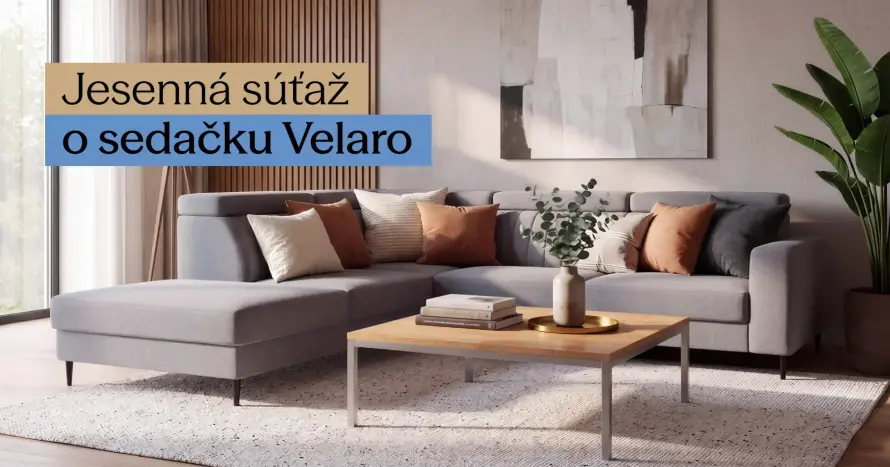 Vyhlasujeme jesennú súťaž o sedačku Velaro a poukaz